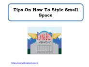 Tips On How To Style Small Space