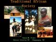 Traditional African Society PowerPoint PPT Presentation