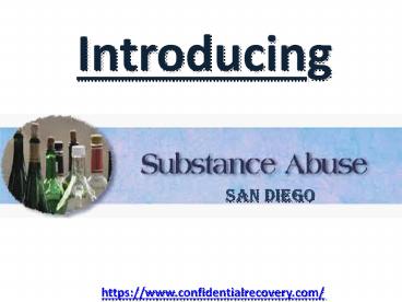 Confidentialrecovery -Substance Abuse San Diego
