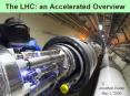 The LHC: an Accelerated Overview PowerPoint PPT Presentation