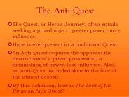The Anti-Quest