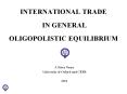 INTERNATIONAL TRADE  IN GENERAL OLIGOPOLISTIC EQUILIBRIUM PowerPoint PPT Presentation
