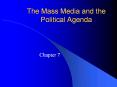 The Mass Media and the Political Agenda PowerPoint PPT Presentation