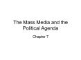 The Mass Media and the Political Agenda PowerPoint PPT Presentation