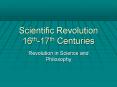 Scientific Revolution 16th-17th Centuries PowerPoint PPT Presentation