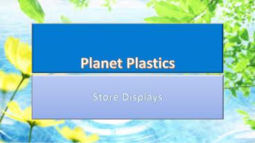 Store Displays - Planet Plastics