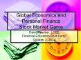 Global Economics and Personal Finance Stock Market Game PowerPoint PPT Presentation