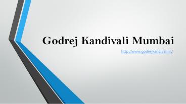Godrej Kandivali Mumbai