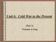 Unit 6: Cold War to the Present PowerPoint PPT Presentation