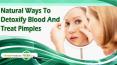 Natural Ways To Detoxify Blood And Treat Pimples And Dark Spots PowerPoint PPT Presentation