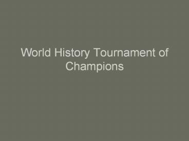 World History Tournament of Champions