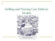 Staffing%20and%20Nursing%20Care%20Delivery%20Models