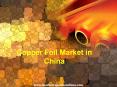 Copper Foil Market in China PowerPoint PPT Presentation