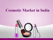 Cosmetic Market in India