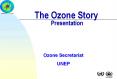 The Ozone Story  Presentation PowerPoint PPT Presentation