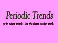 Periodic Trends PowerPoint PPT Presentation