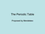 The Periodic Table