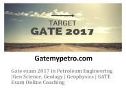 Gatemypetro | Gate Exam 2017 | gate petroleum engineering