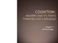 Cognition: Memory and its Parts Thinking and language PowerPoint PPT Presentation