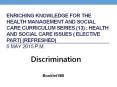 ENRICHING KNOWLEDGE FOR THE HEALTH MANAGEMENT AND SOCIAL CARE CURRICULUM SERIES (13) : HEALTH AND SOCIAL CARE ISSUES ( ELECTIVE PART) (REFRESHED) 6 MAY 2015 P.M. PowerPoint PPT Presentation