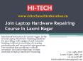 Join Laptop Hardware Repairing Course In Laxmi Nagar PowerPoint PPT Presentation