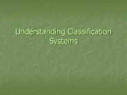 Understanding Classification Systems