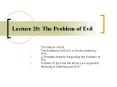 Lecture 20: The Problem of Evil PowerPoint PPT Presentation