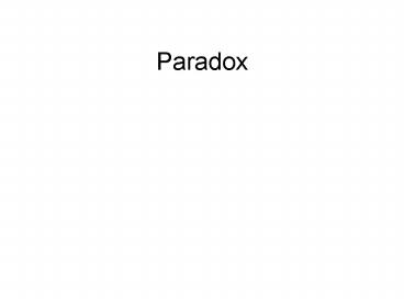 Paradox
