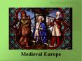 Medieval Europe PowerPoint PPT Presentation
