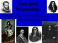European Monarchies PowerPoint PPT Presentation