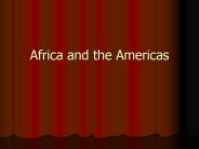 Africa and the Americas