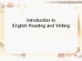 Introduction to English Reading and Writing PowerPoint PPT Presentation