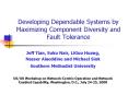 Developing Dependable Systems by Maximizing Component Diversity and Fault Tolerance PowerPoint PPT Presentation