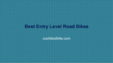 Best Entry Level Road Bikes