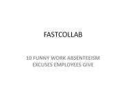 10 FUNNY WORK ABSENTEEISM EXCUSES EMPLOYEES GIVE