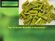 Top 10 health benefits of drumsticks
