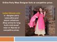 Online Party Wear Designer Suits at competitive prices PowerPoint PPT Presentation