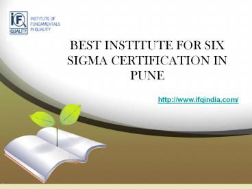 Best institute for six sigma certification in pune