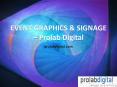 Overview of Different Event Graphics and Signage PowerPoint PPT Presentation