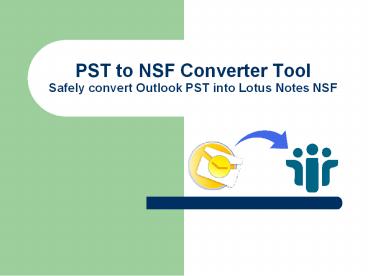PST to NSF Converter Tool