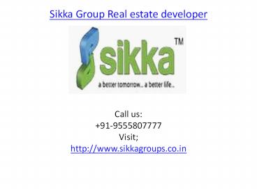Sikka Group Residential Projects