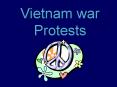 Vietnam war Protests PowerPoint PPT Presentation