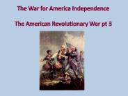 The War for America Independence