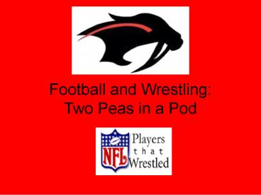Football and Wrestling: Two Peas in a Pod