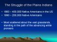 The Struggle of the Plains Indians PowerPoint PPT Presentation