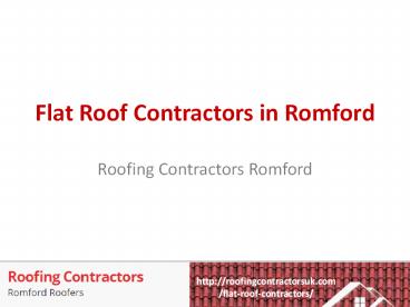 Flat Roof Contractors in Romford