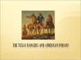 The Texas Rangers and American Indians PowerPoint PPT Presentation