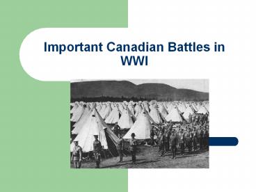 Important Canadian Battles in WWI
