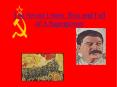 The Soviet Union: Rise and Fall of A Superpower PowerPoint PPT Presentation