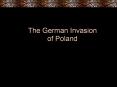 The German Invasion of Poland PowerPoint PPT Presentation